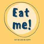 EAT ME